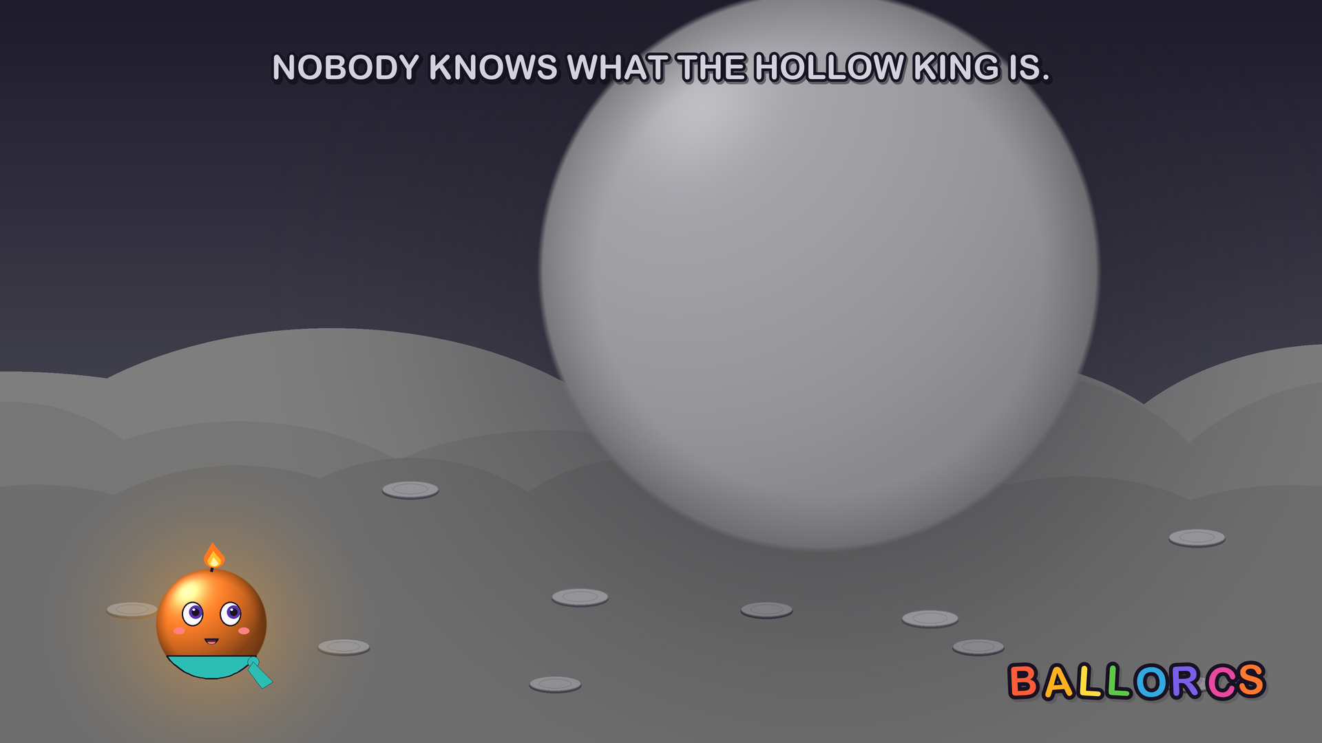 The Hollow King — vast, featureless, perfectly smooth. No components at all.